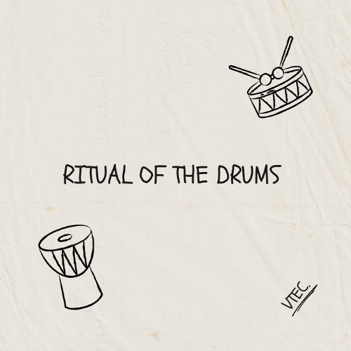 VTEC. - Ritual of the Drums