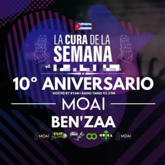 La Cura de la Semana 472-BenZaa Guest Mix MOAI