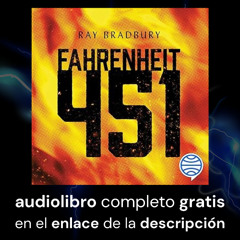 Audiolibro gratis: Fahrenheit 451 | Ray Bradbury