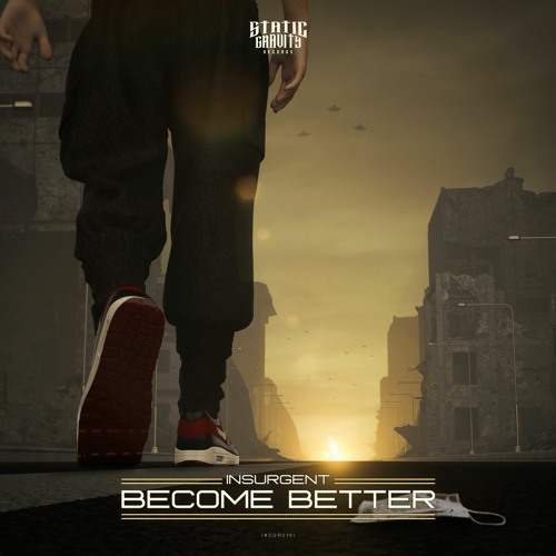 Insurgent - Become Better (#SGR016)