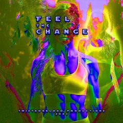 Feel The Change