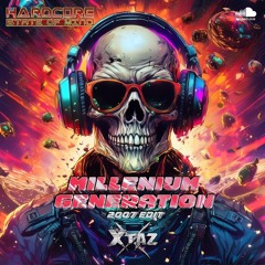 Millenium Generation (2007 Edit)