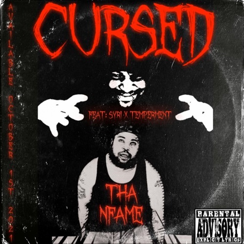 Cursed - Tha Nfame (Feat. Syri & Temperment)