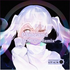 PIKASONIC - Panorama (feat. NatsumeAlly) (RiTSUMUGo Remix)