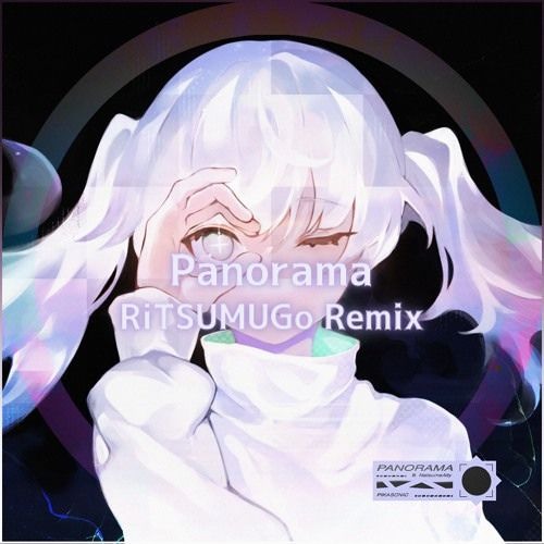 PIKASONIC - Panorama (feat. NatsumeAlly) (RiTSUMUGo Remix)