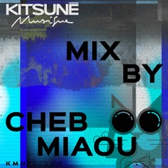 Kitsuné Musique Mixed By Cheb Miaou