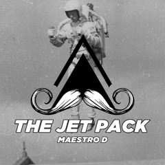 Maestro D - The Jet Pack (Original Mix) [MUSTACHE CREW RECORDS]
