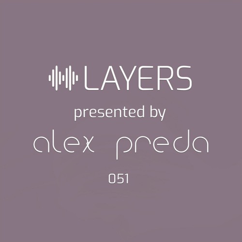 LAYERS By Alex Preda - 051