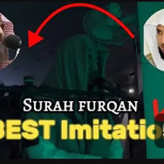 Surah Furqan  ibiidris  (imitating sheikh Luhaidan) and (Maher Al muaqily).mp3