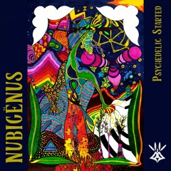 01 Nubigénus - Psychedelic Started