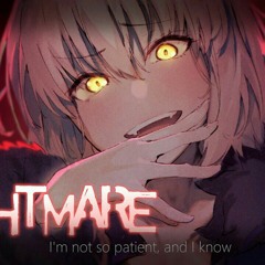 Nightmare⇀Nightcore
