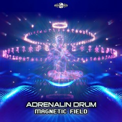 Adrenalin Drum - Magnetic Field (​geosp125 - Geomagnetic Records)