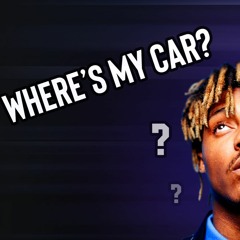 Juice WRLD - Where's My Car? [REPRISE]