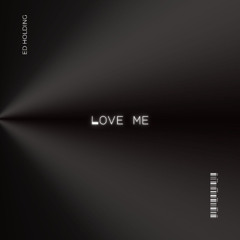 Love Me (niche bassline)
