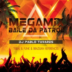 Megamix - Baile da Patroa