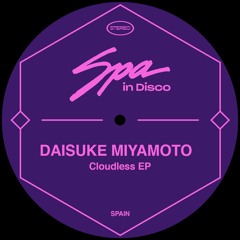 [SPA208] DAISUKE MIYAMOTO - Cloudless