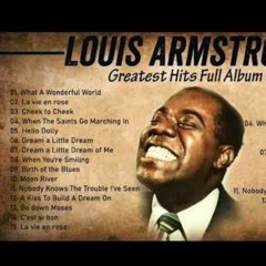 The_Very_Best_Of_Louis_Armstrong_HQ_-_Louis_Armstrong_Greatest_Hits_Full_Album_2021_-_Jazz_Songs(128