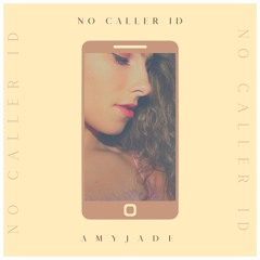 Amy Jade - No Caller ID (Produced By Battery) Live & Dangerous Records. Stream Now