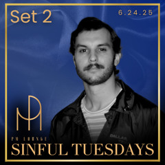 Set 2 - SINful Tuesdays at PM Lounge