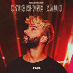 R3HAB - CYB3RPVNK Radio 688 plays Damian William - Energy