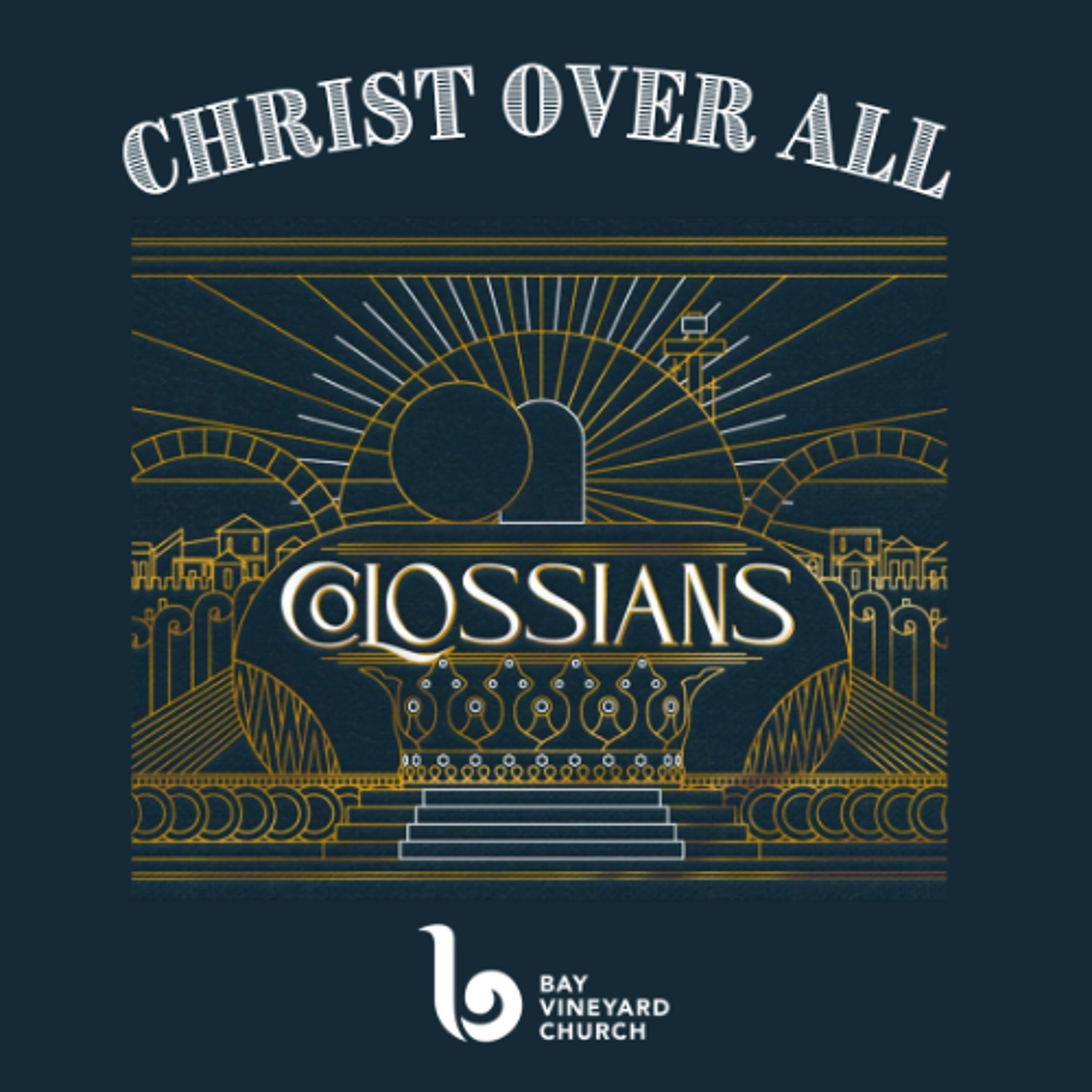 Sunday 12th October// Christ over All - The Supremacy and Sufficiency of Christ