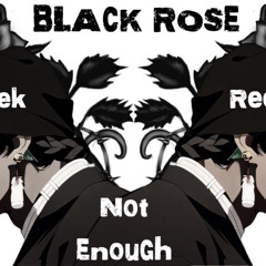 Reek - Not Enough