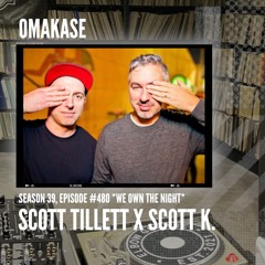 OMAKASE 480, WE OWN THE NIGHT