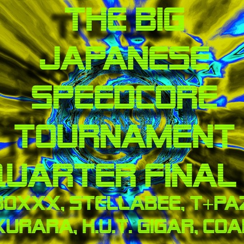 The Big Japanese Speedcore Tournament QUARTER FINALS Battle 1