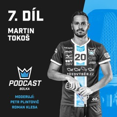 Bolka Podcast (7): Martin Tokoš
