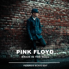 FREE DOWNLOAD: Pink Floyd -  Brick In The Wall (Federico Scavo edit)
