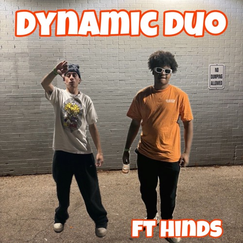 dynamic duo ft hinds