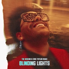 The Weeknd - Blinding Lights [Cris Taylor DRILL remix]