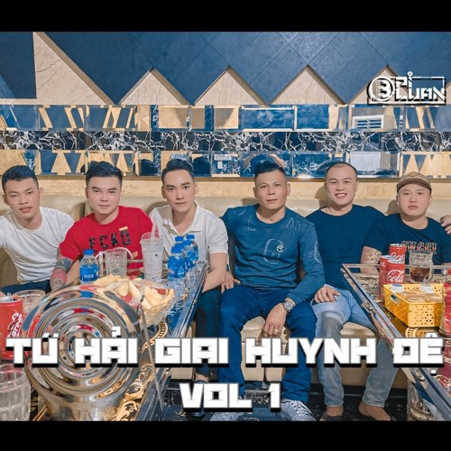 Tứ Hải Giai Huynh Đệ  - PiLuanTruong