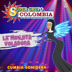 La Monjita Voladora (Oigan Lo Que Dice Mi Mujer) (Remix)