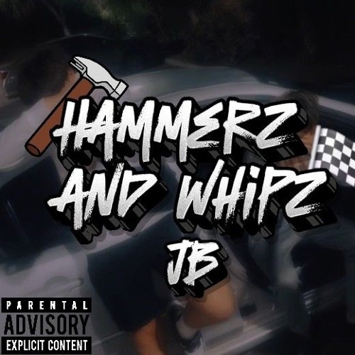 Hammerz and Whipz - JB