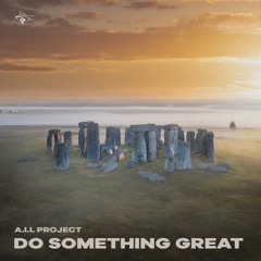 A.I.L Project - Do Something Great
