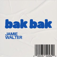 JAMIE WALTER - BAK BAK (2)