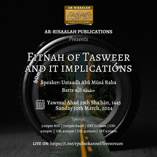 Fitnah Of Tasweer And Its Implications