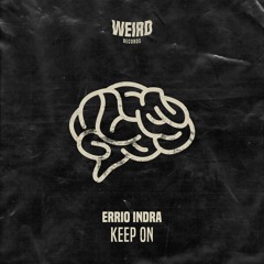 #𝗙𝗥𝗗𝟬𝟯𝟮 // Errio Indra - Keep On