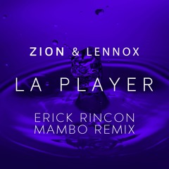 Zion & Lennox - La Player (Mambo Remix)