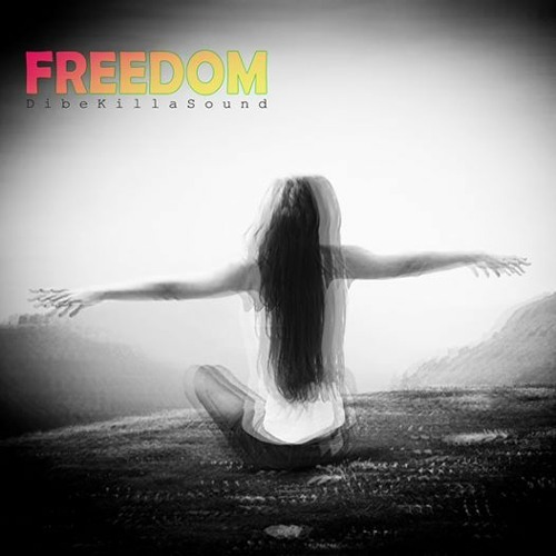 Freedom_DibeKillaSound [Original] ►►► OUT NOW !!!