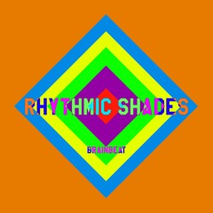 Rhythmic Shades