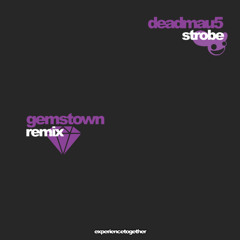 deadmau5 - Strobe (Club Edit) [Gemstown Remix]