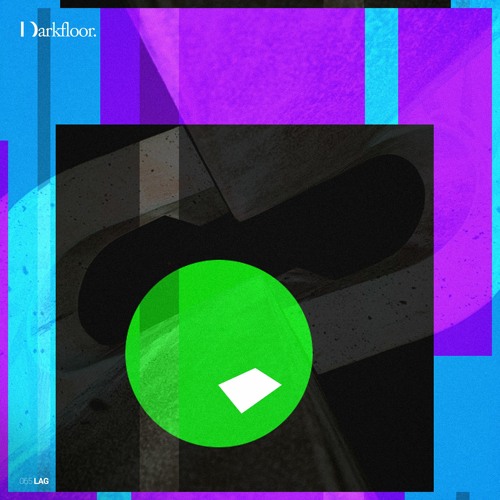 Darkfloor 65 - Lag - IDM Favourites