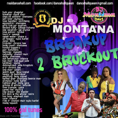 BREAKUP TO BRUKOUT MAY 2022 NEW DANCEHALL 100% GAL TUNES VYBZ KARTEL SKENG SHENSEEA
