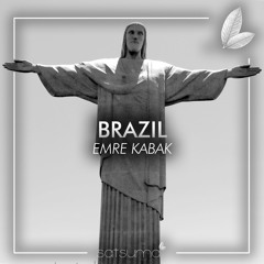 Emre Kabak - Brazil (Original Mix)