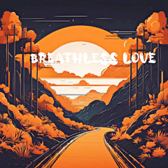 Breathless Love