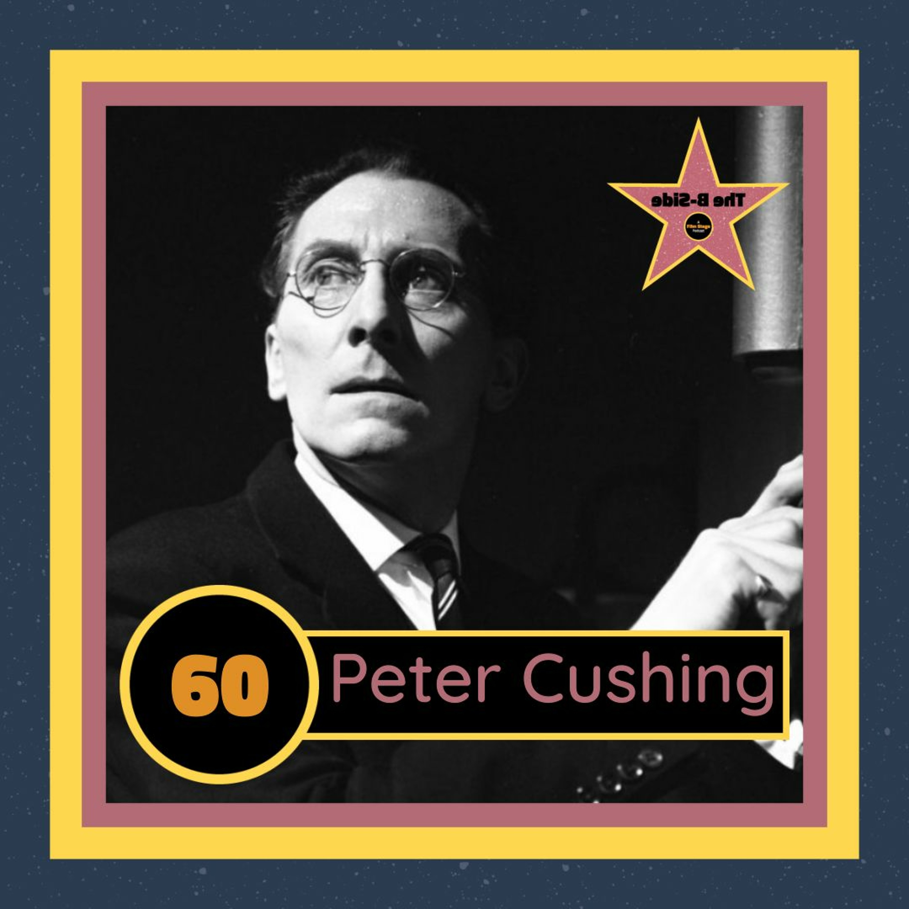 Ep. 60 – Peter Cushing (feat. Gavin Mevius)