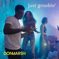 Just Groobin' - Don Marsh (2023)