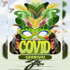 COVID CARNIVAL MIX